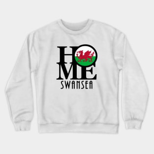 HOME Swansea Wales Crewneck Sweatshirt